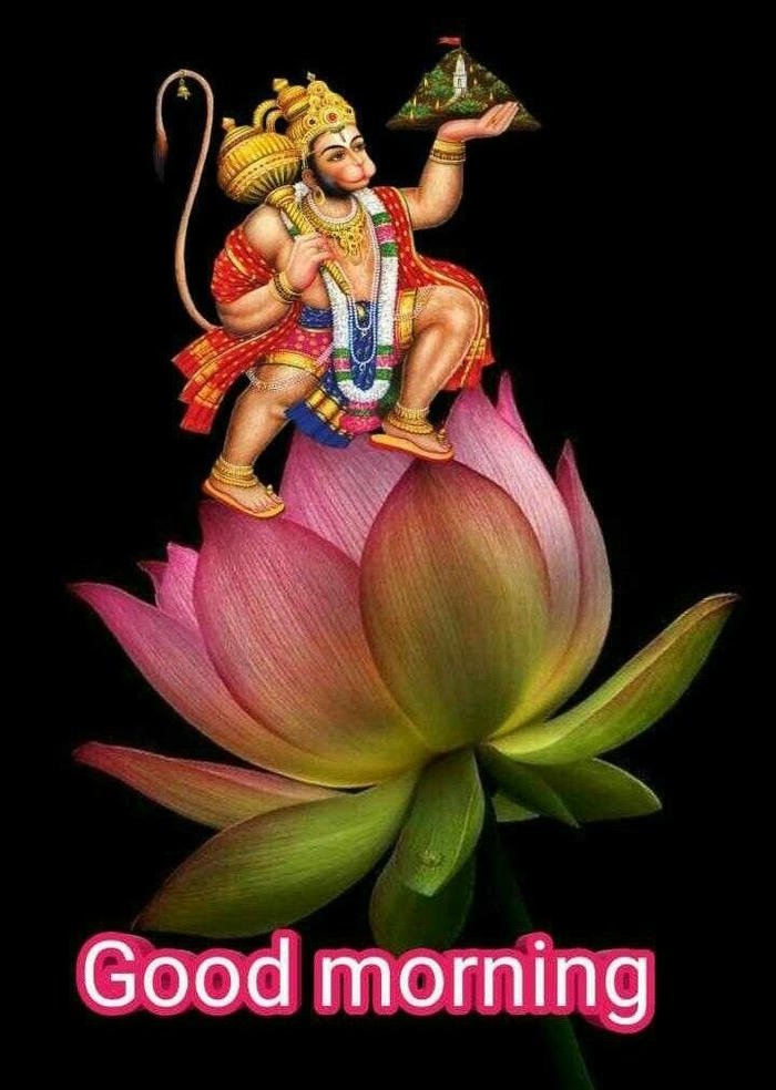 hanuman morning blessing ji inspirational smile nature good images special