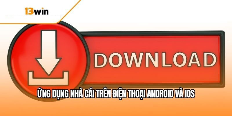 Bản sao của Bản sao của VIPWIN – tai-app-13win-ung-dung-