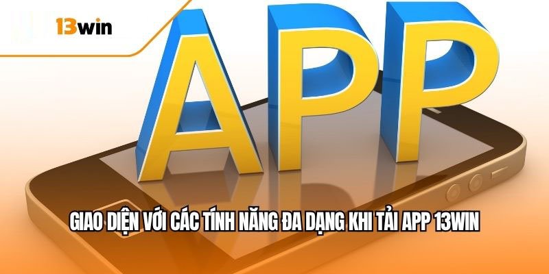 Bản sao của Bản sao của VIPWIN – tai-app-13win-giao-dien