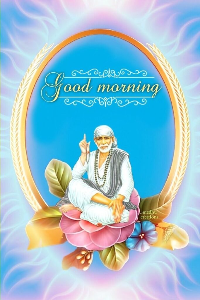 sai baba good morning images aesthetic look